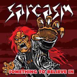 Sarcasm (SVN) : Something to Believe in
